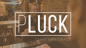 Pluck by Christian Grace - Click Image to Close